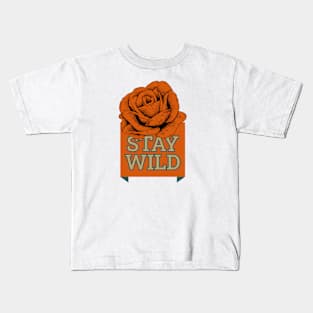 Stay Wild Kids T-Shirt